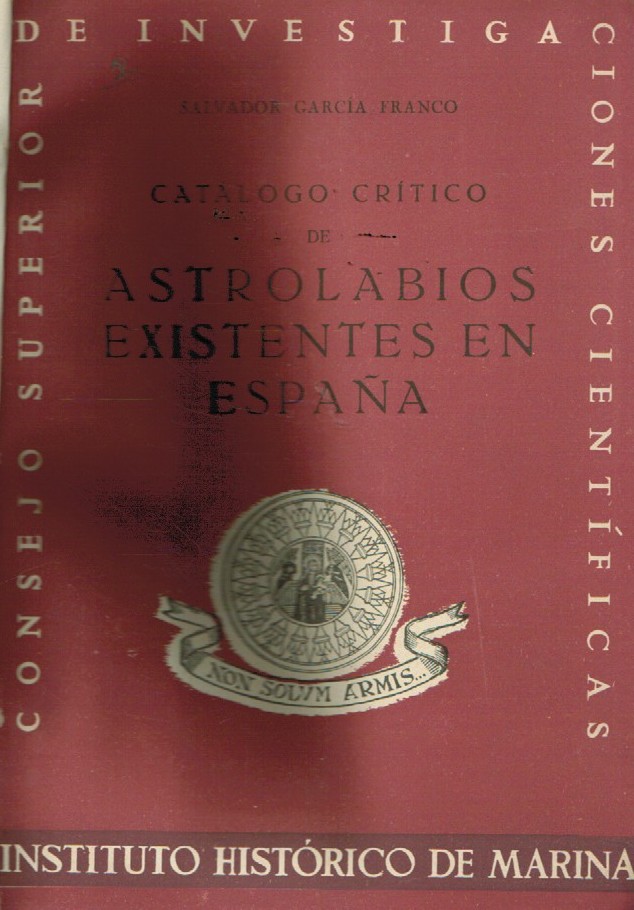 CATÁLOGO CRÍTICO DE ASTROLABIOS EXISTENTES EN ESPAÑA