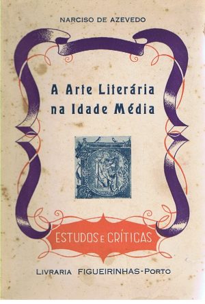 A ARTE LITERÁRIA NA IDADE MÉDIA