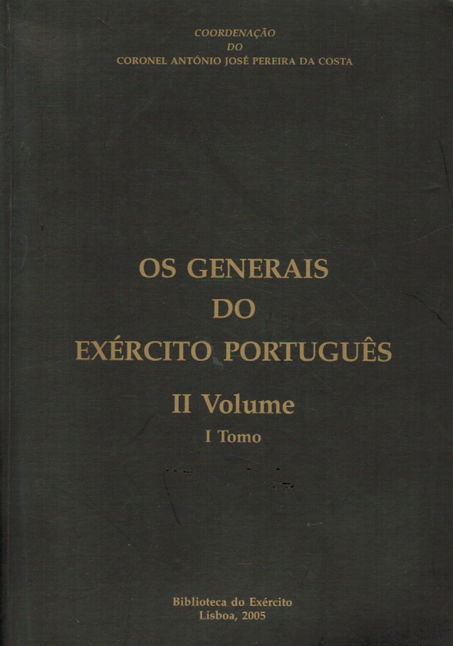 OS GENERAIS DO EXÉRCITO PORTUGUÊS - 2 VOLUMES