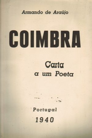 COIMBRA : CARTA A UM POETA