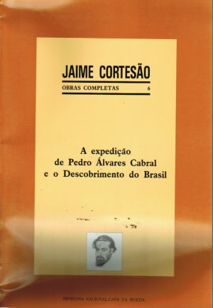 A EXPEDIÇÃO DE PEDRO ÁLVARES CABRAL E O DESCOBRIMENTO DO BRASIL