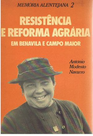 RESISTÊNCIA E A REFORMA AGRÁRIA