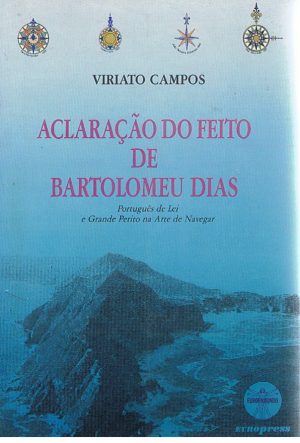 ACLARAÇÃO DO FEITO DE BARTOLOMEU DIAS