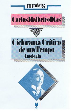 CICLORAMA CRÍTICO DE UM TEMPO : ANTOLOGIA