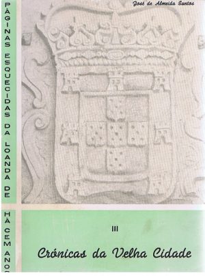 CRÓNICAS DA VELHA CIDADE
