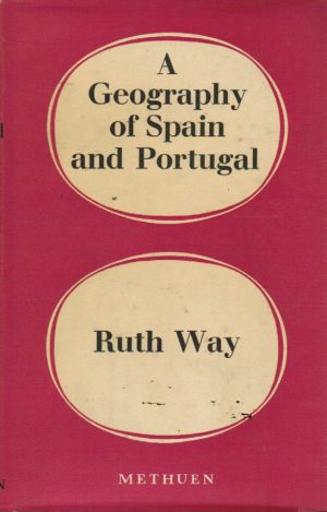 A GEOGRAPHY OF SPAIN AND PORTUGAL