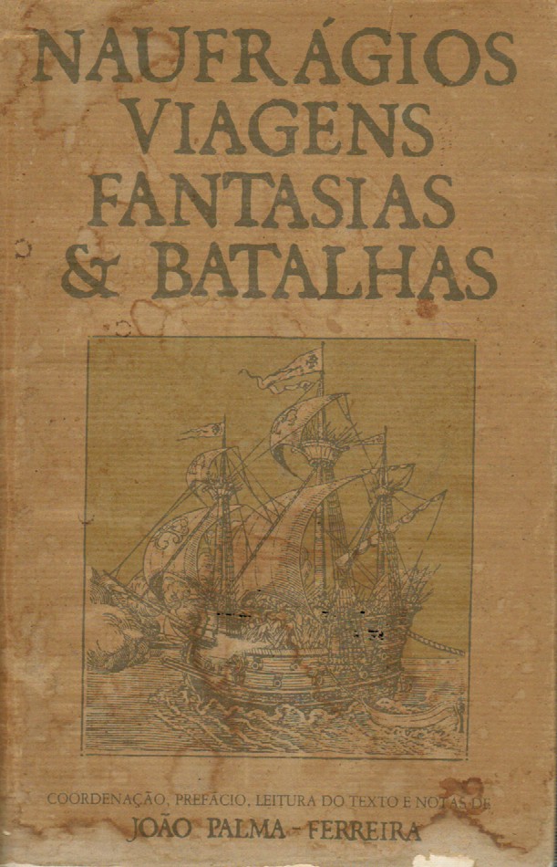 NAUFRÁGIOS, VIAGENS, FANTASIAS E BATALHAS