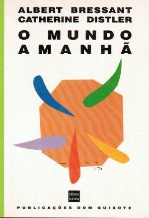 O MUNDO DE AMANHÃ