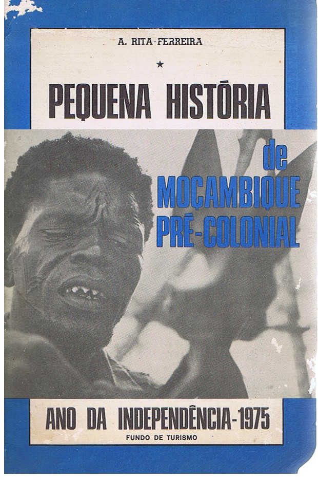 PEQUENA HISTÓRIA DE MOÇAMBIQUE PRÉ-COLONIAL : ANO DA INDEPENDÊNCIA - 1975