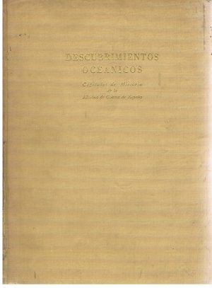 DESCUBRIMENTOS OCEANICOS CAPÍTULOS DE HISTORIA DE LA MARINA DE GUERRA DE ESPAÑA