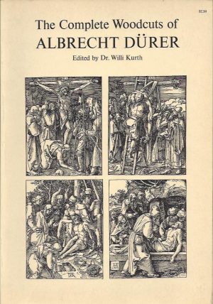 THE COMPLETE WOODCUTS OF ALBRECHT DURER