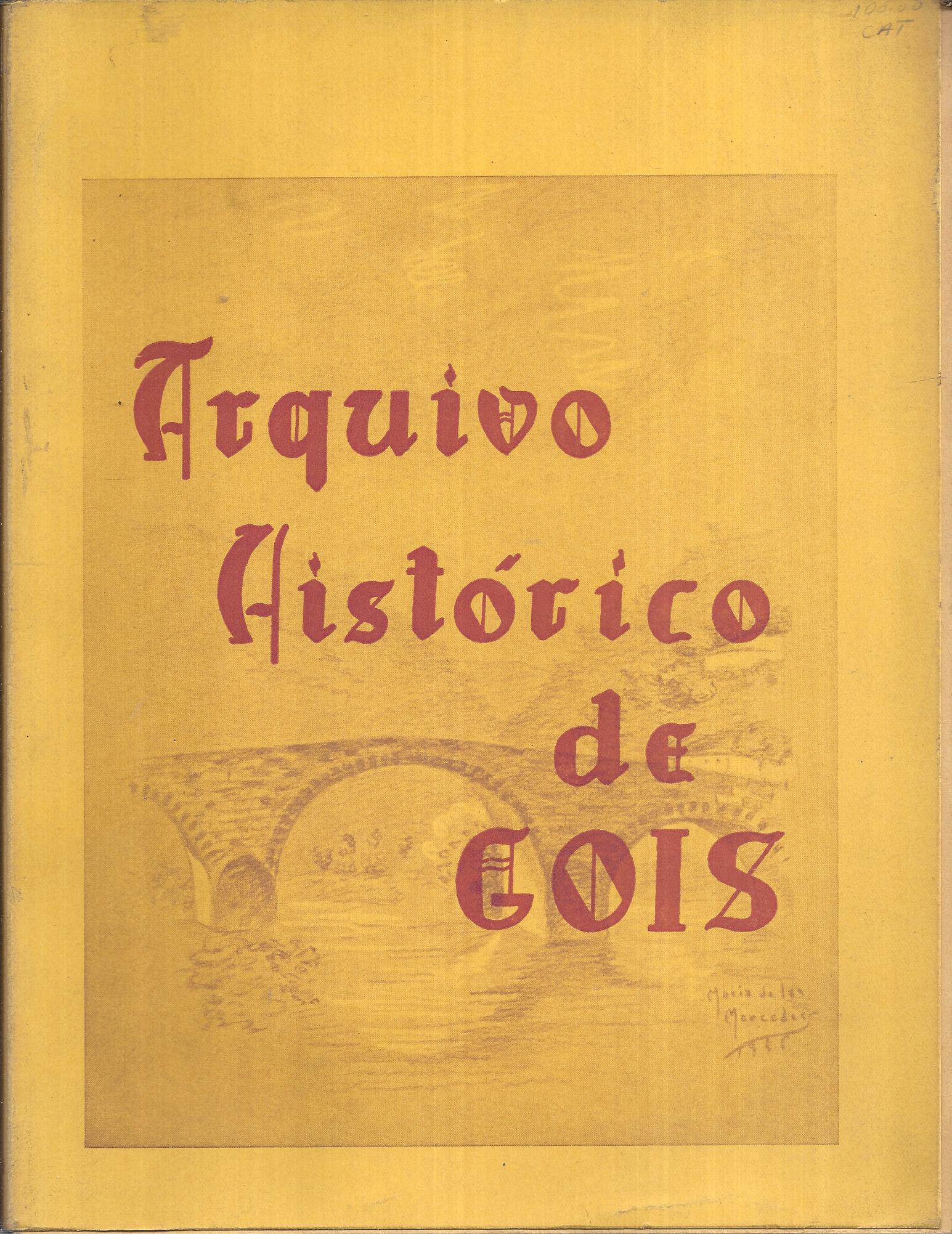 ARQUIVO HISTÓRICO DE GOIS 2 VOLUMES EM 12 FASCÍCULOS