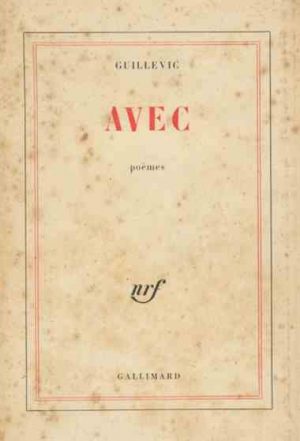 AVEC. Poèmes. GUILLEVIC.