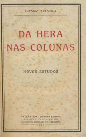 Da hera nas colunas : novos estudos / António Sardinha