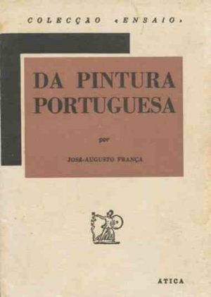 Da pintura portuguesa / José Augusto França