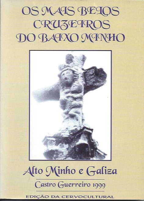 OS MAIS BELOS CRUZEIROS DO BAIXO MINHO
