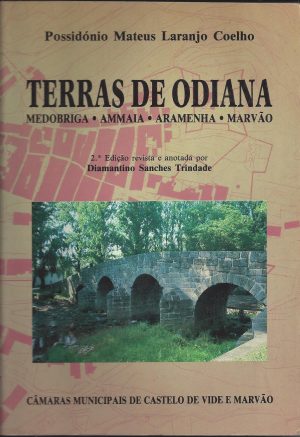 TERRAS DE ODIANA . MEDOBRIGA . AMMAIA . ARAMENHA MARVÃO