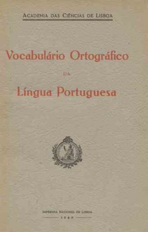 VOCABULÁRIO ORTOGRÁFICO, PROSÓDICO E REMISSIVO DA LÍNGUA PORTUGUESA