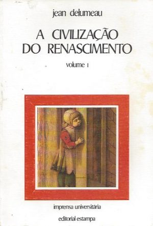A CIVILIZAÇÃO DO RENASCIMENTO ITALIANO