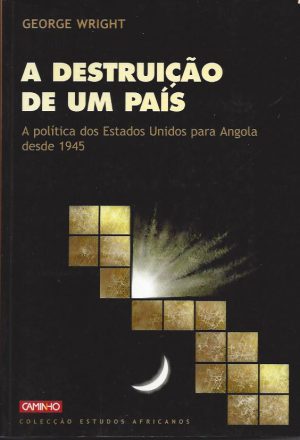 A DESTRUIÇÃO DE UM PAÍS