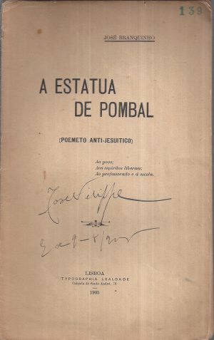 A ESTATUA DE POMBAL ( POEMETO ANTI-JESUITICO )