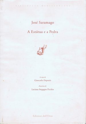 A ESTÁTUA E A PEDRA  ( MUITO RARA 1ª EDIÇÃO )