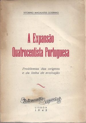 A EXPANSÃO QUATROCENTISTA PORTUGUESA