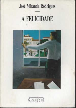 A FELICIDADE