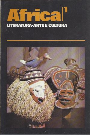 ÁFRICA - LITERATURA ARTE E CULTURA - 3 REVISTAS / Nºs 1, 2 e 3
