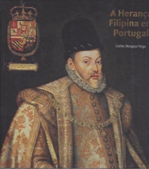 A HERANÇA FILIPINA EM PORTUGAL