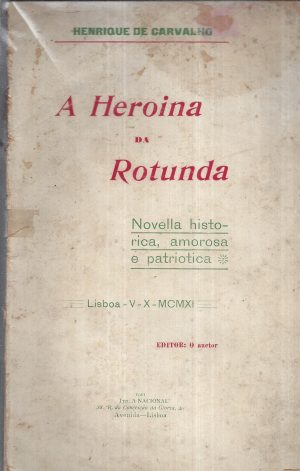 A HEROINA DA ROTUNDA