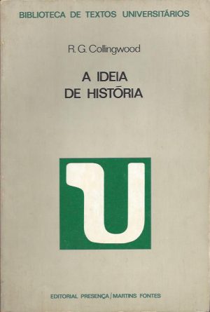 A IDEIA DE HISTÓRIA