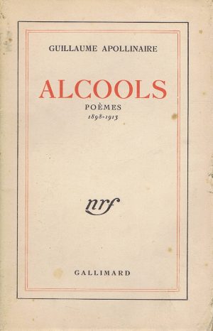 ALCOOLS POÈMES 1898 - 1913