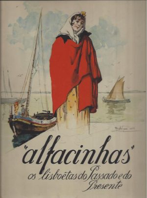 ALFACINHAS - OS LISBOETAS DO PASSADO E DO PRESENTE