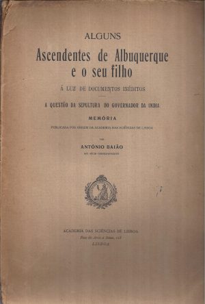 ALGUNS ASCENDENTES DE ALBUQUERQUE E O SEU FILHO
