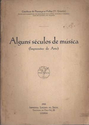 ALGUNS SÉCULOS DE MÚSICA ( IMPRESSÕES DE ARTE )