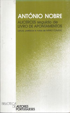 ALICERCES SEGUIDO DE LIVRO DE APONTAMENTOS