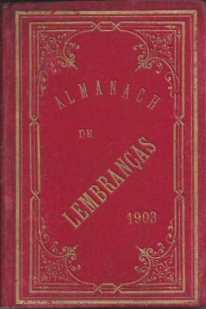 NOVO ALMANACH DE LEMRANÇAS LUZO-BRASILEIRO PARA O ANO DE 1903