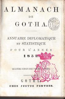ALMANACH DE GOTHA - ANNUAIRE DIPLOMATIQUE ET STATISTIQUE POUR L'ANNÉE 1852