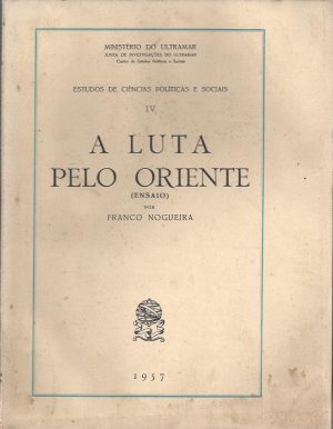 A LUTA PELO ORIENTE