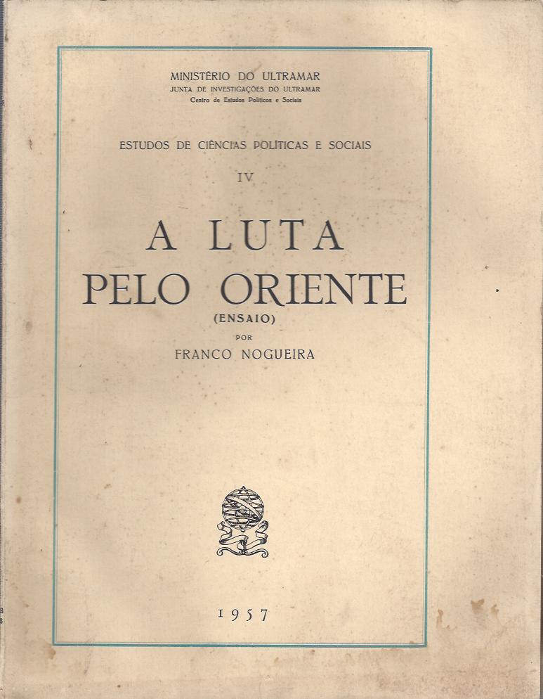 A LUTA PELO ORIENTE