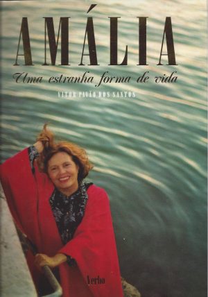 AMÁLIA - UMA ESTRANHA FORMA DE VIDA