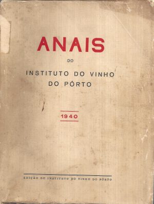 ANAIS DO INSTITUTO DO VINHO DO PORTO 1940