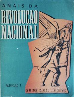 ANAIS DA REVOLUÇÃO NACIONAL : 28 de MAIO DE 1926 - SÓ O VOLUME I
