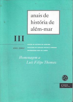 ANAIS DE HISTÓRIA DE ALÉM-MAR  - VOLUME III