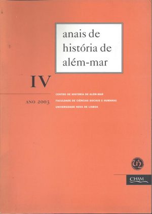 ANAIS DE HISTÓRIA DE ALÉM-MAR - IV VOLUME