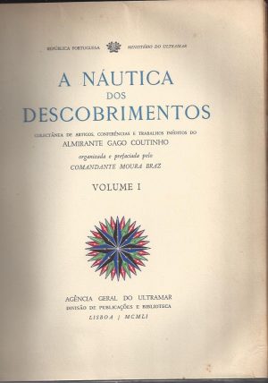 A NÁUTICA DOS DESCOBRIMENTOS - 2 VOLUMES