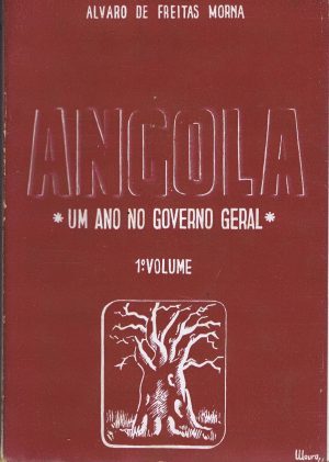 ANGOLA UM ANO NO GOVERNO GERAL