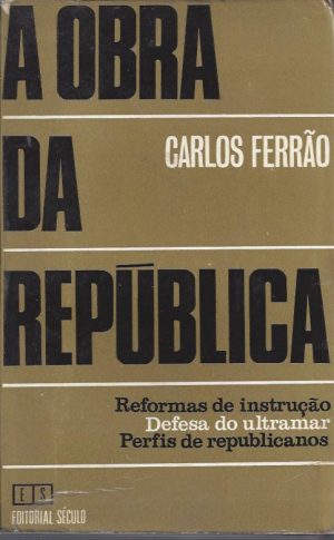 A OBRA DA REPÚBLICA