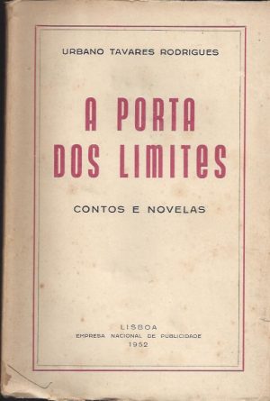 A PORTA DOS LIMITES - CONTOS E NOVELAS